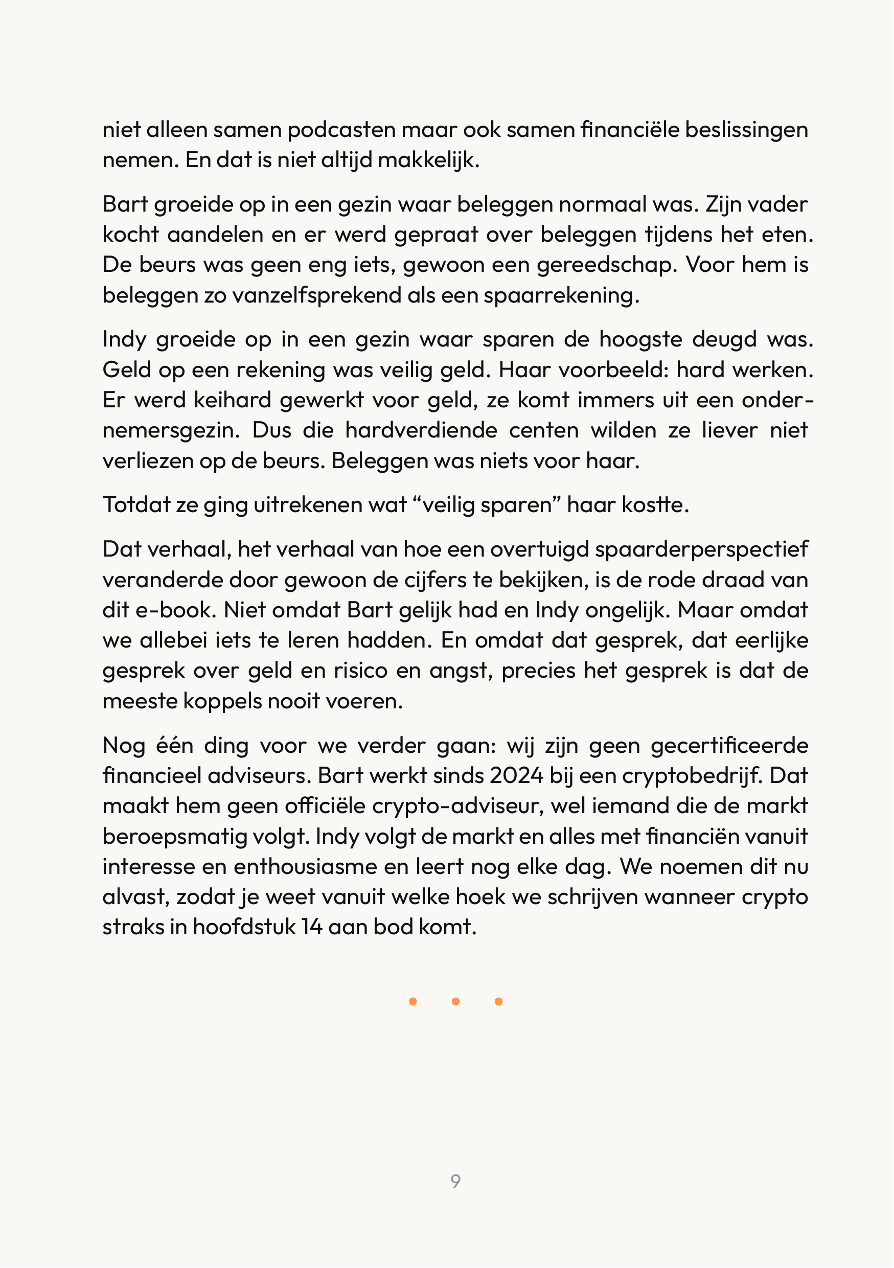 Voorwoord (2/2): Bart en Indy stellen zich voor, vertellen over hun verschillende achtergronden in beleggen en sparen, en wat dit boek anders maakt